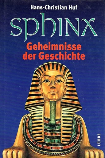 Постер фильма «Sphinx – Geheimnisse der Geschichte»