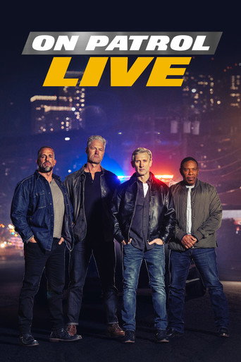Постер фильма «On Patrol: Live»