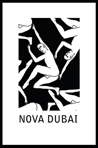 Постер фильма «Nova Dubai»
