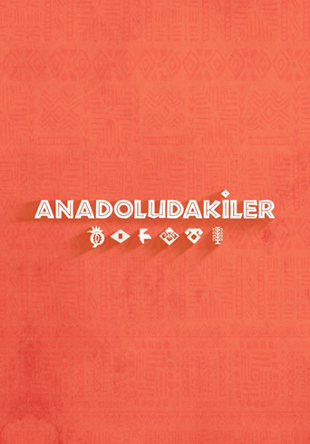 Постер фильма «Anadoludakiler»
