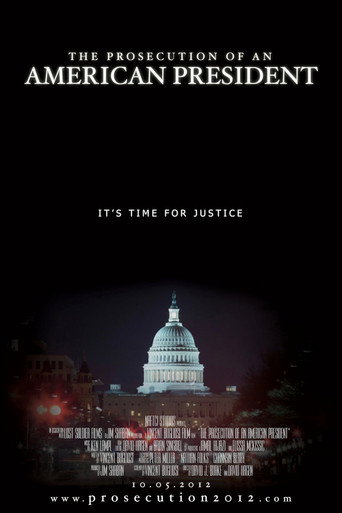 Постер фильма «The Prosecution of an American President»