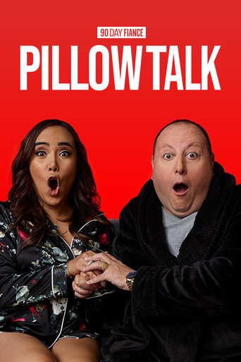 Постер фильма «90 Day Fiancé: Pillow Talk»