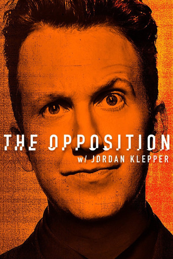 Постер фильма «The Opposition with Jordan Klepper»