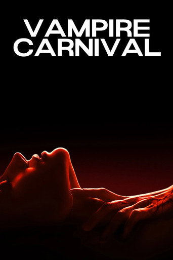Постер фильма «Vampire Carnival»