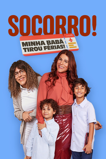 Постер фильма «Socorro! Minha Babá Tirou Férias!»