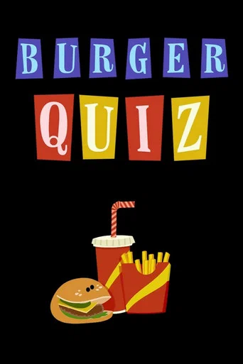 Постер фильма «Burger Quiz»