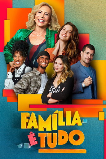 Постер фильма «Família é Tudo»