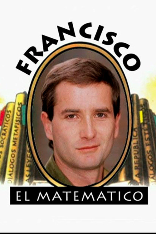 Постер: Francisco El Matemático