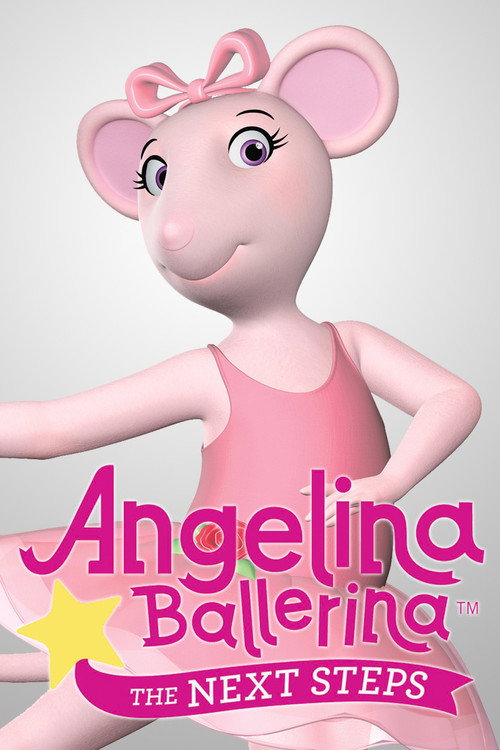 Постер: Angelina Ballerina: The Next Steps