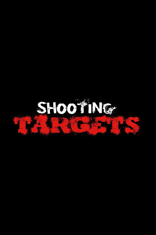 Постер: Shooting Targets
