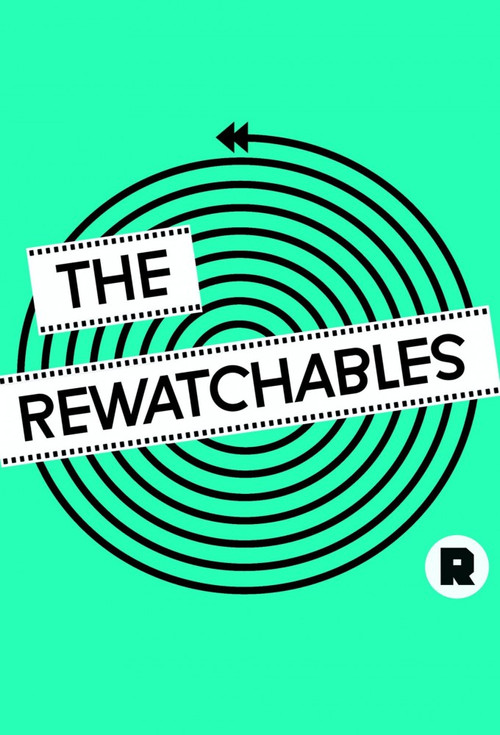 Постер: The Rewatchables