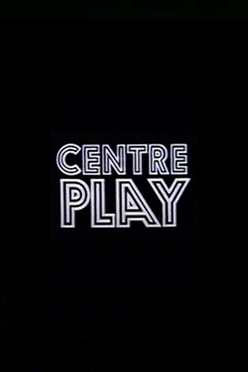 Постер: Centre Play