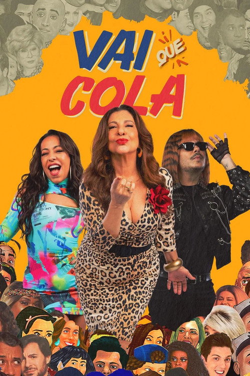 Постер: Vai Que Cola