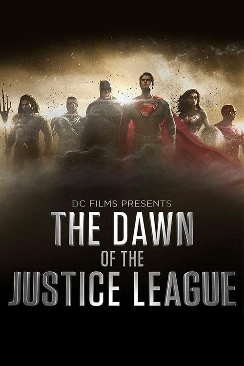 Постер: DC Films представляет: Рассвет Лиги Справедливости