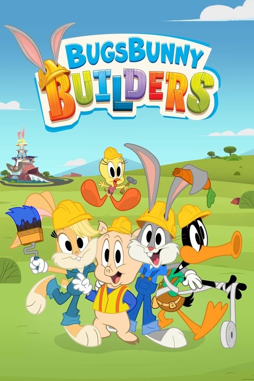 Постер: Bugs Bunny Builders