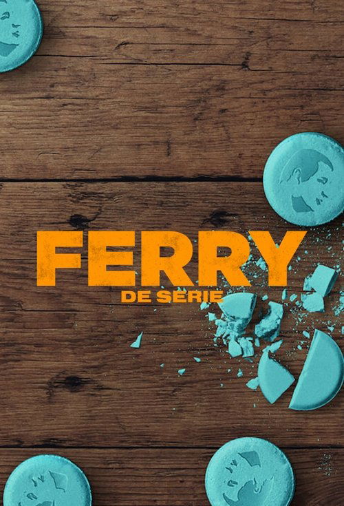 Постер: Ферри: сериал