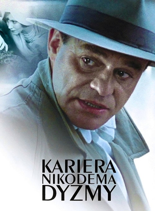 Постер: Карьера Никодема Дызмы