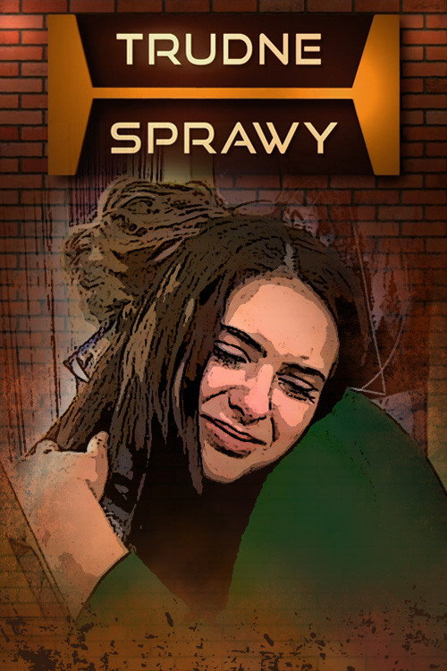 Постер: Trudne sprawy