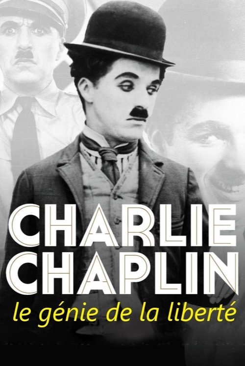 Постер: Чарли Чаплин – гений свободы