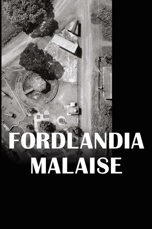 Постер: Fordlandia Malaise