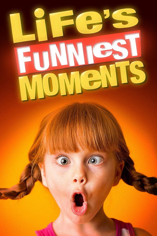 Постер: Life’s Funniest Moments
